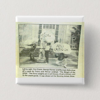 Het gewicht van de kunstenaar vierkante button 5,1 cm