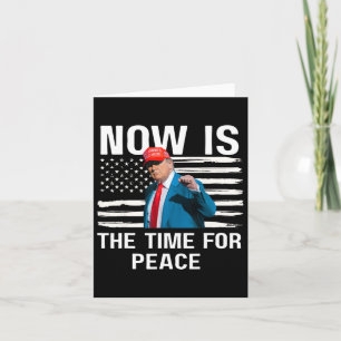 Het Gezegde van Trump is het moment voor Peace 4 Kaart