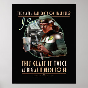 Het glas: Twee keer zo groot als nodig (16x20 inch Poster