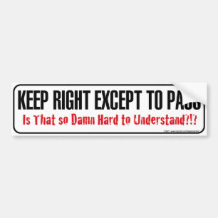 Het goed houden is zo'n harde Bumpersticker