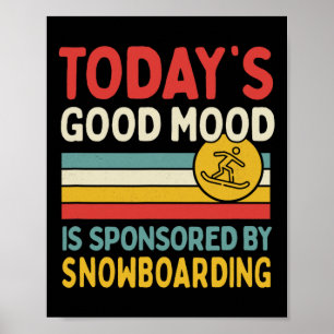 Het goede humeur van vandaag wordt gesponsord door poster