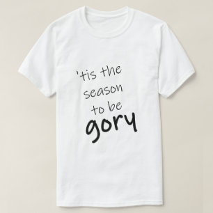 Het grappige Bloederige Seizoen van Halloween T-shirt