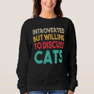 Het grappige citaat van de Kat Introverted maar be Trui