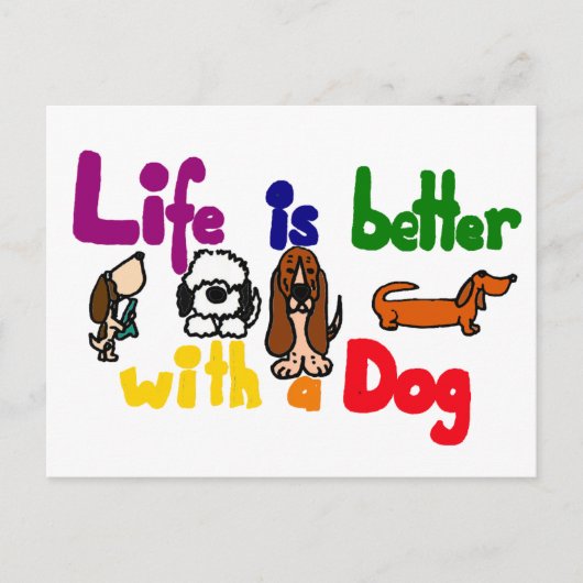 Het grappige leven is beter met een hond-kunst briefkaart (Voorkant)
