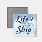 Het grappige leven is beter op een scheepskruising magneet (Voorkant / Achterkant)