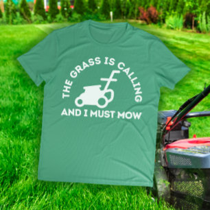 Het gras roept en ik moet grappig zijn t-shirt