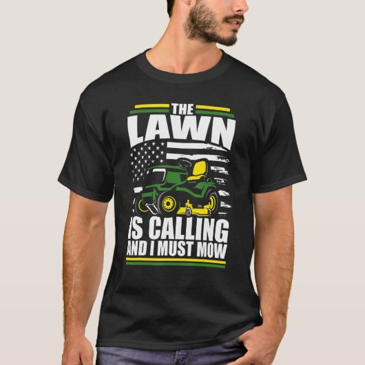 Het gras roept en ik moet Mower American T-shirt (Voorkant)