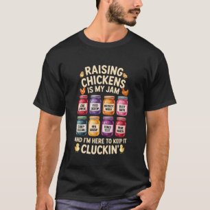 Het grootbrengen van kippen is mijn ding Grappige T-shirt