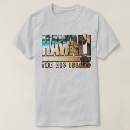 Het grote eiland Hawaï T-shirt