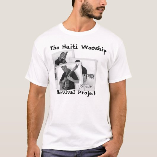 Het Haïti Worship Revival Project T-shirt (Voorkant)