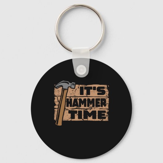 Het Hammer Time Funny Carpenter Woodworking Sleutelhanger (Voorkant)