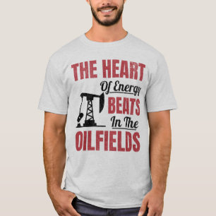 Het hart van energie olieveld werker Rig Life Love T-shirt