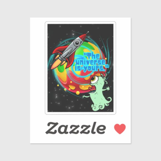 HET HEELAL IS VAN JOU STICKER (Vel)