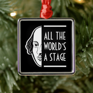 Het hele wereldtoneel is een podium Shakespeare Th Metalen Ornament
