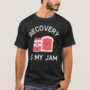 Het herstel is mijn Jam Celebrate Clean en Sober T-shirt
