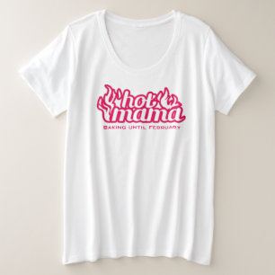 Het hete t - shirt van het het bakselmoederschap
