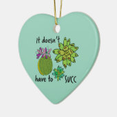 Het hoeft niet zo te zijn keramisch ornament (Links)