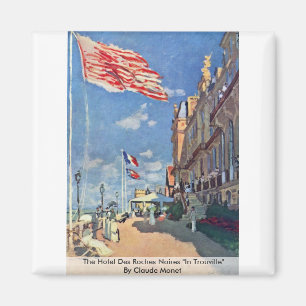 Het Hotel Des Roches Noires "in Trouville" Magneet
