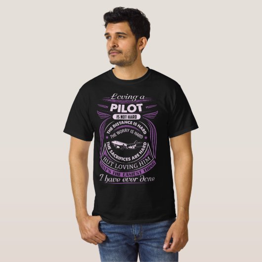 Het houden van een Piloot is niet moeilijk T-shirt (Voorkant volledig)