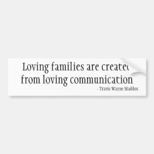 Het houden van Families en Communicatie Bumpersticker