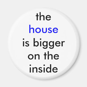 Het huis is groter aan de binnenkant magneet