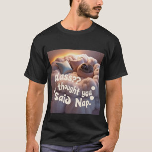 Het ideale T-shirt voor de liefhebbers van Nap! T-