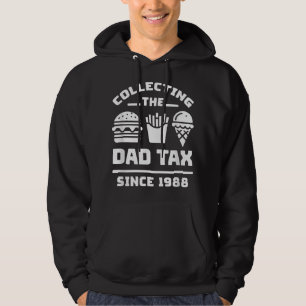 Het innen van de pap belasting sinds 1988 Funny Fa Hoodie