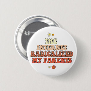 Het internet radicaliseerde mijn ouders ronde button 5,7 cm