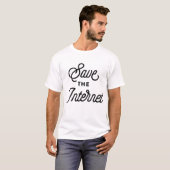Het Internet Rustic Calligraphy Script opslaan T-shirt (Voorkant volledig)