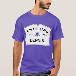 Het invoeren van Dennis Road Sign T-shirt