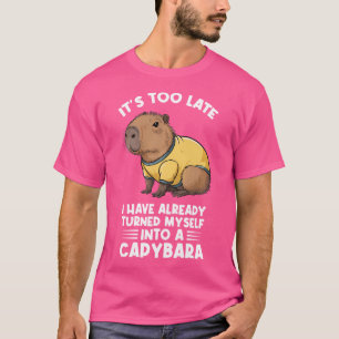 Het is al te laat, ik heb mezelf omgetoverd tot ee t-shirt