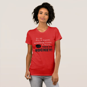 Het is All Fun & Games...Dan is het HOCKEY! T-shirt