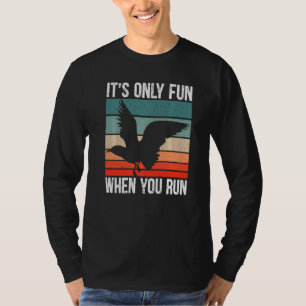 Het is alleen leuk als je mee rent vogel zeevogel t-shirt