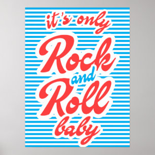 Het is alleen rock and Roll Baby, rock poster, muz Poster
