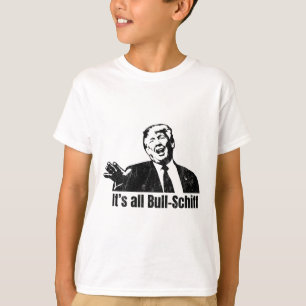 Het is allemaal Bull-schiff Trump Afzetting Oekrai T-shirt