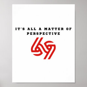 Het is allemaal een kwestie van perspectief Sticke Poster