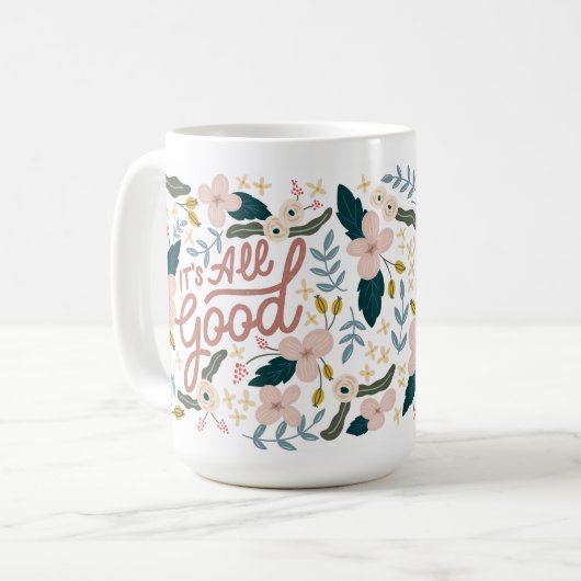 Het is allemaal goede Mok (Voorkant links)