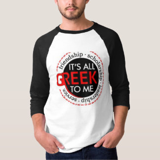 Het is allemaal Grieks voor mij T-shirt