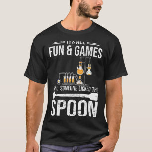 Het is allemaal leuk en games Chemist studentenche T-shirt