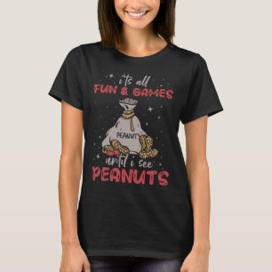 Het is allemaal leuk en spelletjes totdat ik pinda t-shirt