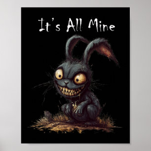 Het is allemaal mijn sinistere Bunny Creepy Hallow Poster