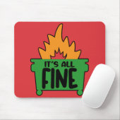 Het is allemaal prima vuilnisbak muismat (Met muis)