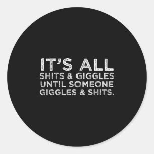 Het is allemaal zo en giechelt grappige volwassen ronde sticker