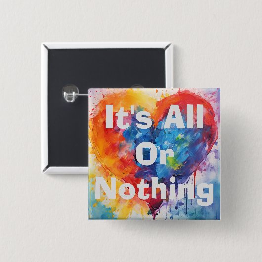 Het is alles of niets Button (Voorkant /achterkant)