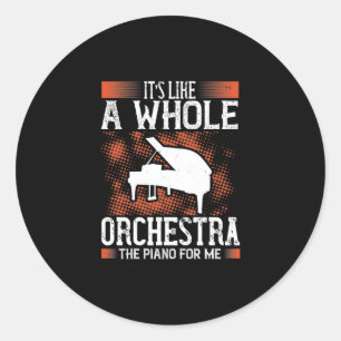 Het is als een heel orkest, de piano voor mij ronde sticker