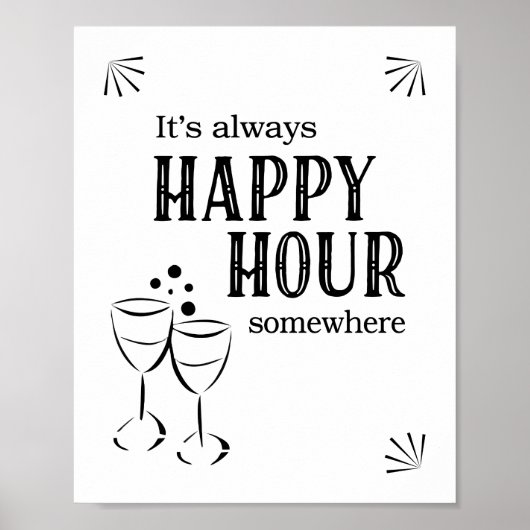 Het is altijd Happy Hour Ergens Bar Sign Poster (Voorkant)