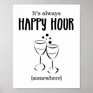 Het is altijd Happy Hour ergens Cocktails Poster