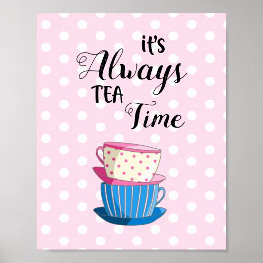 Het is altijd Tea Time Cute Tea Cups Party Pink Poster (Voorkant)