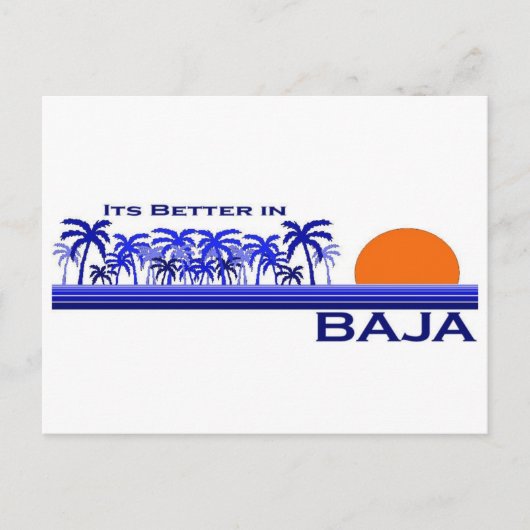 Het is beter in Baja Briefkaart (Voorkant)