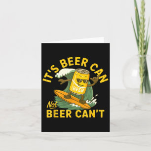 Het is bierblikje niet bier kan niet surfen Bier Z Kaart